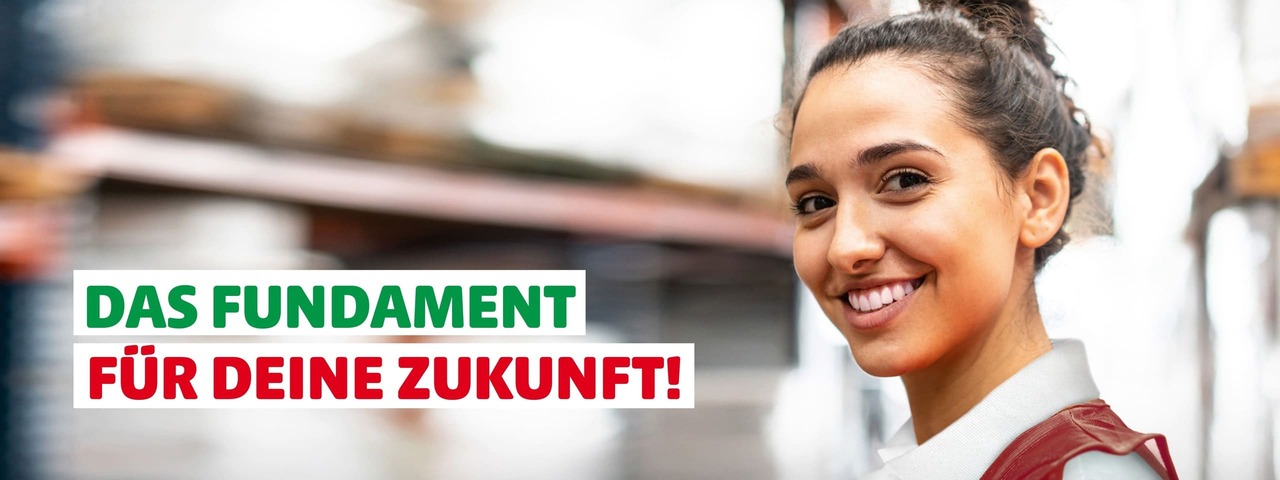 Das Fundament für deine Zukunft!